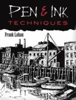 Frank Lohan, Frank J. Lohan - Pen and Ink Techniques, Häftad