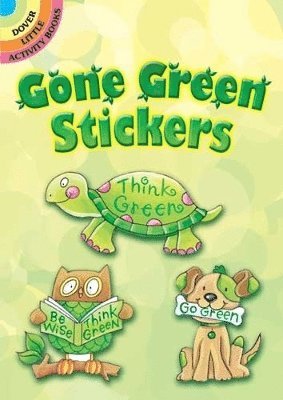 Gone Green Stickers 1