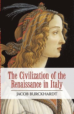 The Civilization of the Renaissance in Italy 1