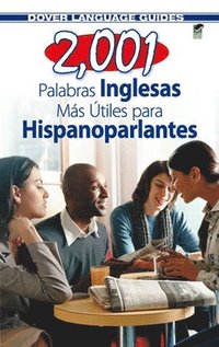 bokomslag 2,001 Most Useful English Words for Spanish Speakers