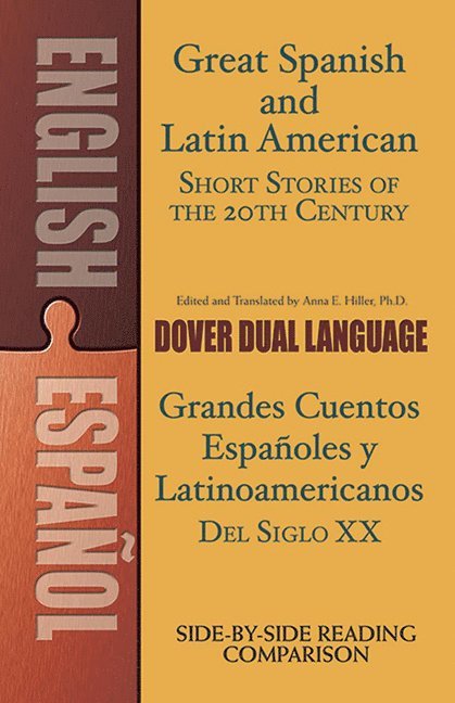 Anna Hiller, Anna Hiller - Great Spanish and Latin American Short Stories of the 20th Century, Häftad
