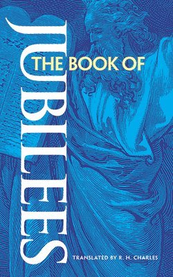 Robert Henry Charles, D.D. - The Book of Jubilees, Häftad