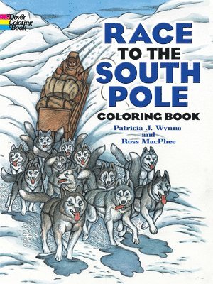 Race to the South Pole Coloring Book 1