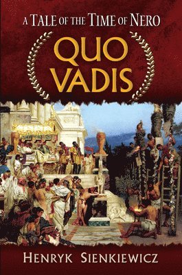 Henryk Sienkiewicz - Quo Vadis, Häftad