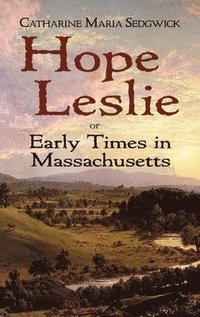 bokomslag Hope Leslie