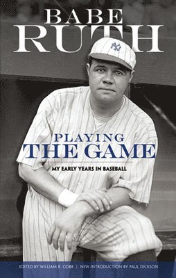 bokomslag Playing the Game: My Early Years in Baseball
