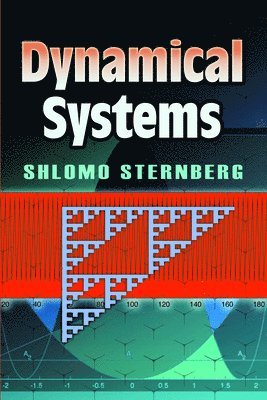 Shlomo Sternberg - Dynamical Systems, Häftad