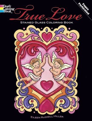 True Love: Stained Glass Coloring Book 1