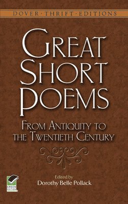 bokomslag Great Short Poems from Antiquity to the Twentieth Century