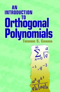 bokomslag An Introduction to Orthogonal Polynomials