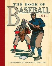 bokomslag The Book of Baseball, 1911