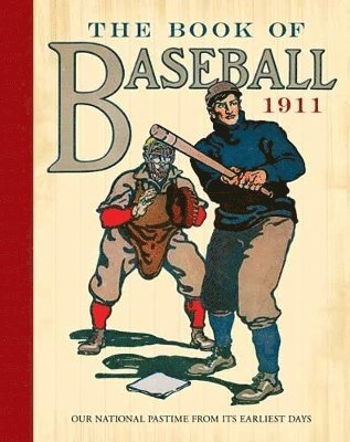 The Book of Baseball, 1911 1