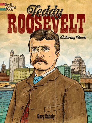 Teddy Roosevelt Coloring Book 1