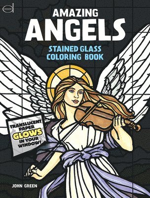 Amazing Angels Stained Glass Coloring Book 1