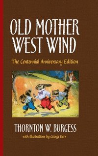 bokomslag Burgess, T: Old Mother West Wind