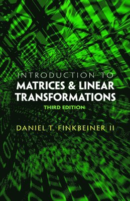 bokomslag Introduction to Matrices & Linear Transformations