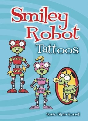 Smiley Robot Tattoos 1