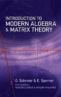 Introduction to Modern Algebra and Matrix Theory 1