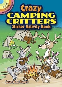 bokomslag Crazy Camping Critters Sticker Activity Book