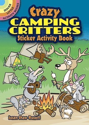 Crazy Camping Critters Sticker Activity Book 1