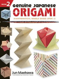 bokomslag Genuine Japanese Origami, Book 2
