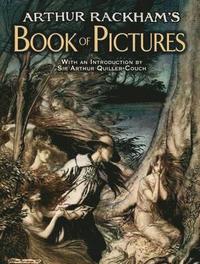 bokomslag Arthur Rackham's Book of Pictures