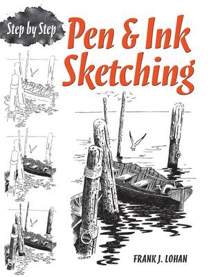 Pen & Ink Sketching Step by Step 1