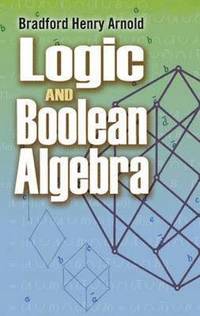 bokomslag Logic and Boolean Algebra