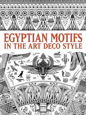 bokomslag Egyptian Motifs in the Art Deco Style
