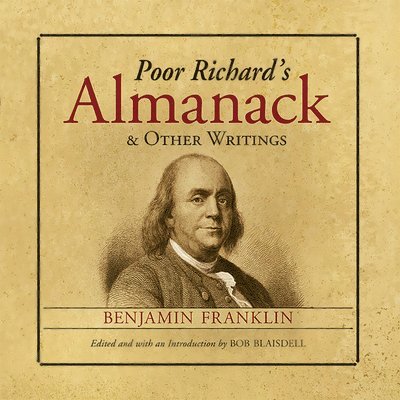 Poor Richard's Almanack and Other Writings 1