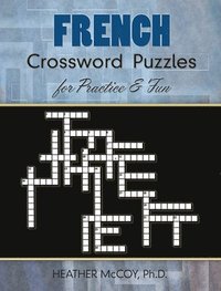 bokomslag French Crossword Puzzles for Practice and Fun