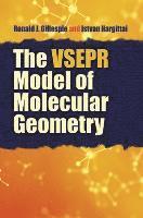 Ronald J. Gillespie, Istvan Hargittai - The VSEPR Model of Molecular Geometry, Häftad