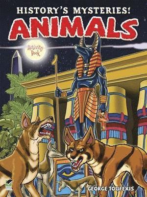 History'S Mysteries! Animals: Activity Book 1