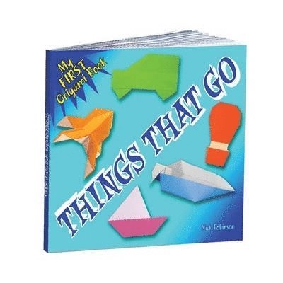 My First Origami Book - Things That Go 1