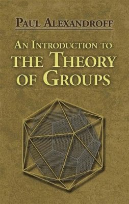 An Introduction to the Theory of Groups 1