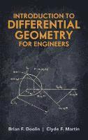 bokomslag Introduction to Differential Geometry for Engineers