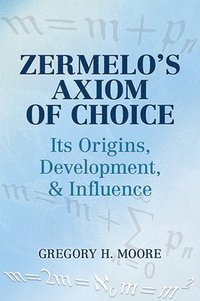 bokomslag Zermelo's Axiom of Choice