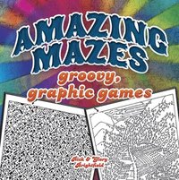 bokomslag Amazing Mazes