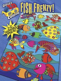 bokomslag 3-D Coloring Book - Fish Frenzy!