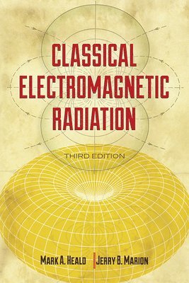 Classical Electromagnetic Radiation, 3rd Edition