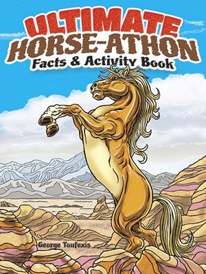 Ultimate Horse-Athon Facts and Activity Book 1