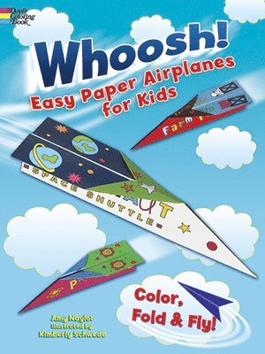 Whoosh! Easy Paper Airplanes for Kids 1