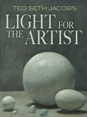 Ted Jacobs, Ted Seth Jacobs - Light for the Artist, Häftad