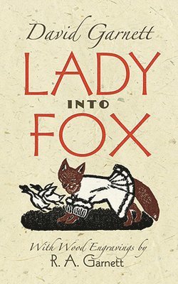 Lady Into Fox 1