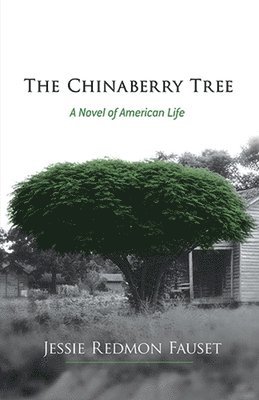 The Chinaberry Tree 1