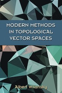 bokomslag Modern Methods in Topological Vector Spaces