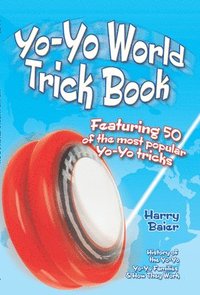 bokomslag Yo-Yo World Trick Book