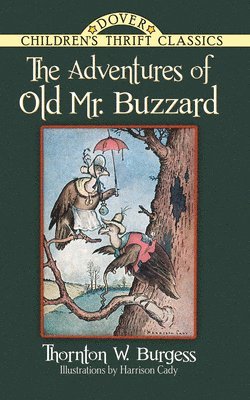 The Adventures of Old Mr. Buzzard 1