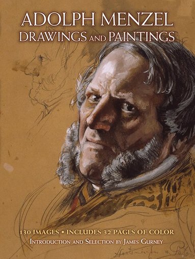 Adolph Menzel, James Gurney - Drawings and Paintings, Häftad