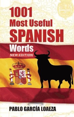 bokomslag 1001 Most Useful Spanish Words New Edition